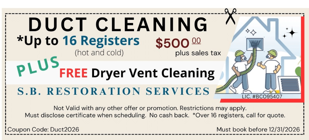 Duct Cleaning. Up to 16 registers. $500. Free Dryer Cleaning